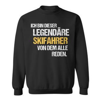 Skier Legend Ski Alpine Sweatshirt - Geschenkecke