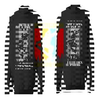 Snowboard Don't Follow Me I Do Stupid Things Winter Sports Sweatshirt - Monsterry