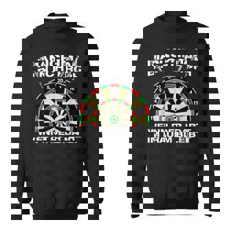Somemal Bin Ich Froh Darts Dart Player Sweatshirt - Geschenkecke