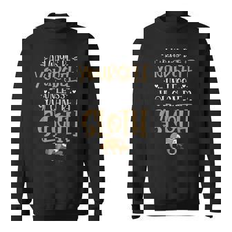 Soyez Toujours Un Paresseux Conception Drôle Pour Les Hommes Sweater e - Cadeauxyz