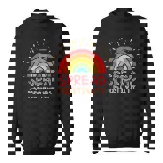 Spread Positivity Cute Rainbow Positive Mindset Sweatshirt - Monsterry