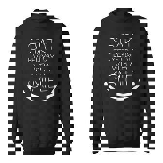 Start Everyday With A Smile Helping Positive Attitude Phrase Sweatshirt - Monsterry