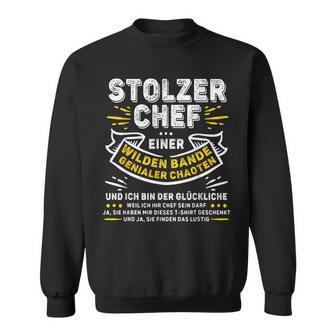 Stolzer Chef Einer Genialen Chaos Gang Saying Sweatshirt - Geschenkecke