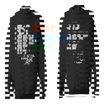 Stop Breathe Pray Christian Message Sweatshirt - Monsterry