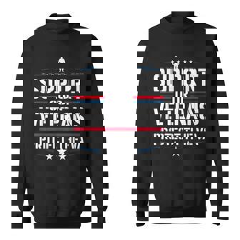 Support Our Veterans Protect And The Va Protest s Sweatshirt - Monsterry