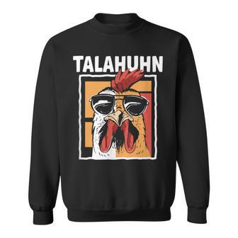 Talahuhn Saying Meme German Rap Outfit Carnival Sweatshirt - Geschenkecke