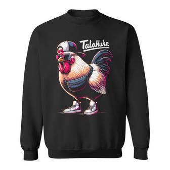 Talahuhn Talahon Saying Meme German Rap Outfit Sweatshirt - Geschenkecke