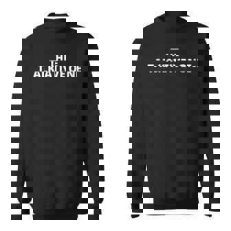 The Talkative One Sweatshirt - Monsterry