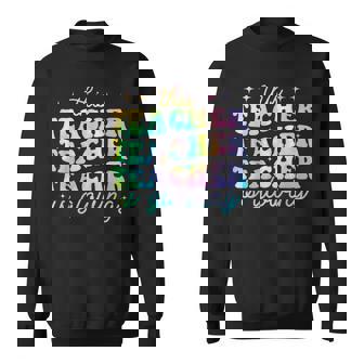 This Teacher Is Glowing Tie Dye Hello Summer End Of School Sweatshirt - Monsterry