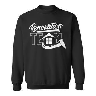 Team Renovation Diy Restoration Renovation S Sweatshirt - Geschenkecke