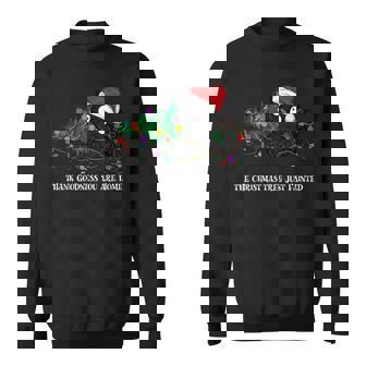 Thank Goodness You Are Home The Christmas Tree Just Fainted Sweatshirt - Monsterry