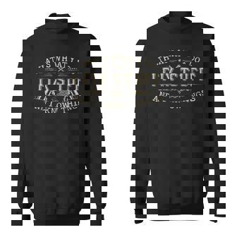 That's What I Do I Fix Stuff And I Know Things Men Sweatshirt - Monsterry