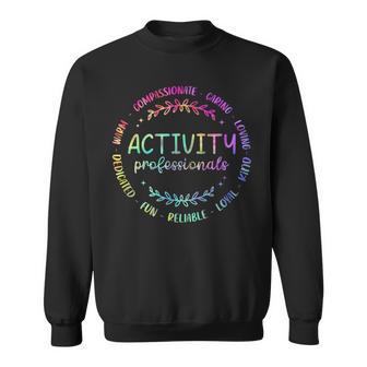 Tie Dye Activity Professionals Assistant Squad Team Week Sweatshirt - Thegiftio UK