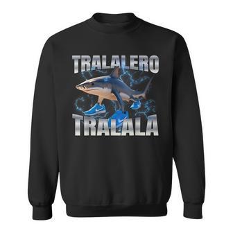 Tralalero Tralala Sweatshirt - Thegiftio UK
