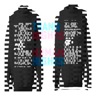 Trans Right Are Human Rights Transgender Lgbtq Pride Sweatshirt - Monsterry
