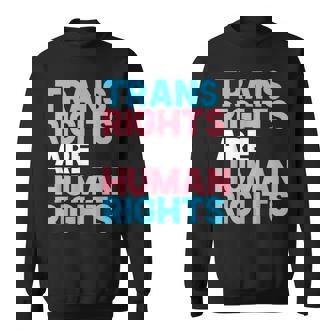 Transgender Lgbt Pride Trans Right Are Human Sweatshirt - Monsterry