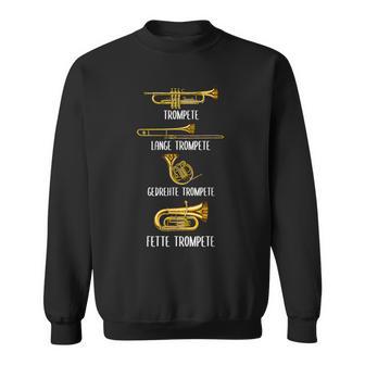 Types Of Trumpets Trumpet Surprise Instrument Sweatshirt - Geschenkecke