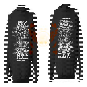 Never Underestimate The Power Of Reale Reale Name Sweatshirt - Thegiftio