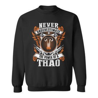 Never Underestimate The Power Of Thao Thao Name Sweatshirt - Thegiftio UK
