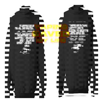Vaping Saved My Life Sweatshirt - Monsterry