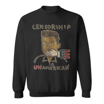 Vintage Censorship Is Un American 1990 Sweatshirt - Monsterry