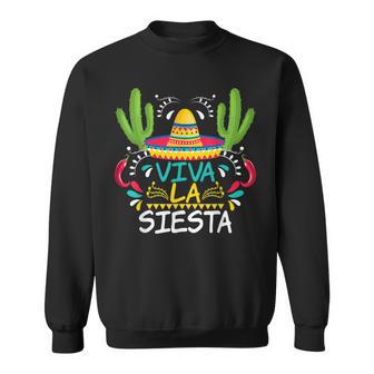 Viva La Siesta Cinco De Mayo Mexican Sweatshirt - Geschenkecke