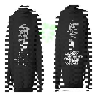 All I Want For Christmas Is More House Plants Tank Top Sweatshirt - Monsterry