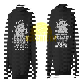 Water Polo Player I Costume Water Baller Sweatshirt - Geschenkecke