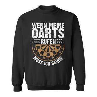 Wenn Meine Darts Rufen Muss Gehen Dartspieler Sweatshirt - Geschenkecke