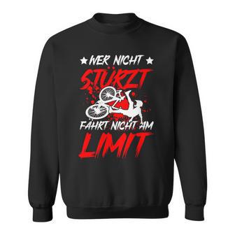 Wer Nicht Stürzt Fährt Nicht Am Limit Akku Bicycle Cyclist Sweatshirt - Geschenkecke