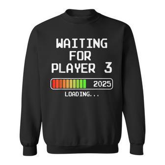 Werdender Papa 2025 Waiting For Player 3 Loading Pregnant Sweatshirt - Geschenkecke