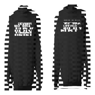 West Virginia Hillbilly Appalachia Sweatshirt - Monsterry