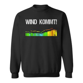 Wind Comes Kiter Surfer Saying Kitesurfer Windsurf Sweatshirt - Geschenkecke