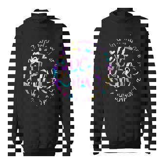 In A World Where You Can Be Anything Be Kind Choose Kindness Sweatshirt - Monsterry