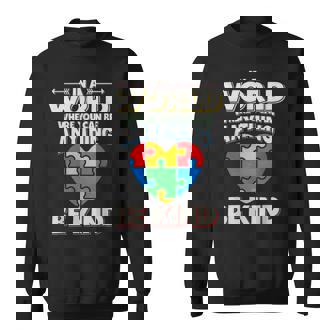 In A World Where You Can Be Anything Be Kind Sweatshirt - Monsterry