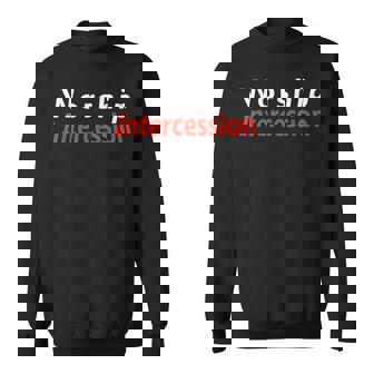 Worship & Intercession Sweatshirt - Monsterry