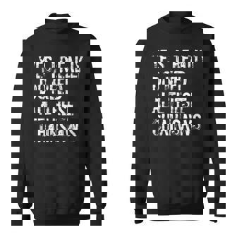 Yes I Really Do Need All These Chainsaws Arborist Wood Sweatshirt - Seseable
