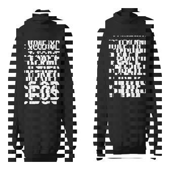 If You're Trying To Scare Me I'm Terrified Of Boobs Retro Sweatshirt - Seseable