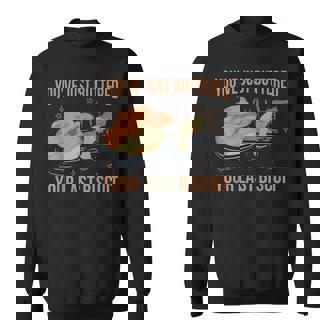 You've Just Buttered Your Last Biscuit Western Frog Sweatshirt - Seseable