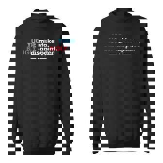 Yuge Mistake Bigly Disappointed Sweatshirt - Monsterry