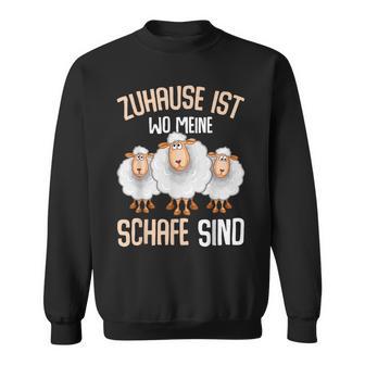 Zuhause Ist Wo Meine Sheep Home Is Where My Sheep Sweatshirt - Geschenkecke