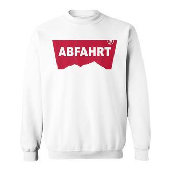 Abfahrt Lustiges Party Und Après-Ski Sweatshirt - Geschenkecke