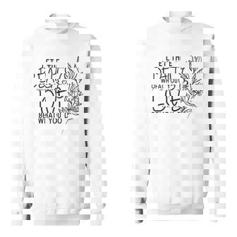 Aesthetic Floral Love Career Future Goals Motivational Quote Tank Top Sweatshirt - Monsterry