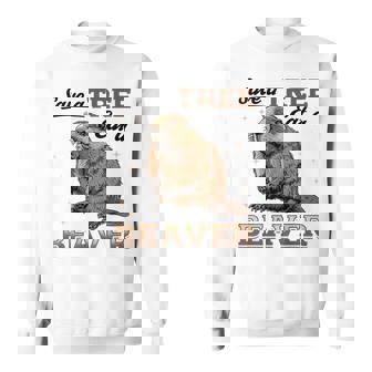 Beaver Animal Save a Tree Eat a Beaver Sweatshirt - Monsterry