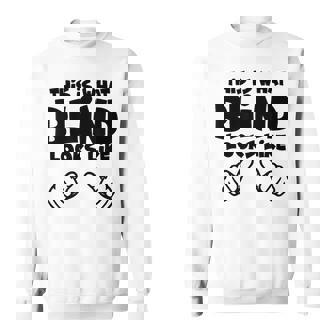 This Is What Blind Looks Like Low Vision Blind T-Shirt Sweatshirt - Monsterry