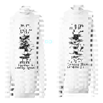 Cat Lover It's Fine I'm Fine Everything Is Fine Sweatshirt - Monsterry