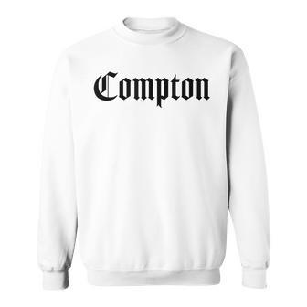 Compton Los Angeles California Sweatshirt - Geschenkecke