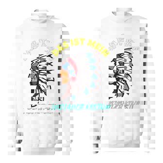 Das Ist Mein Indianer Costume Last Minute Sweatshirt - Seseable