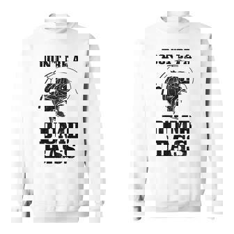 Don't Be A Dumb Bass Fishing Fish Fisherman Sweatshirt - Monsterry