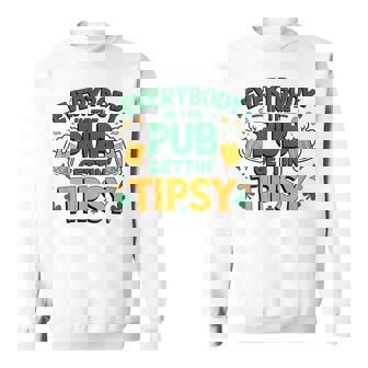 Everybody In The Pub Getting Tipsy Irish St Patrick's Day Sweatshirt | Mazezy